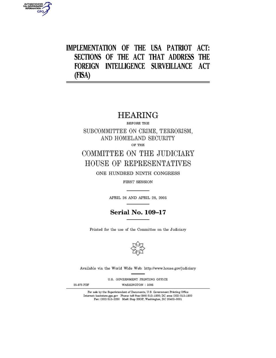 IMPLEMENTATION OF THE USA PATRIOT ACT- SECTIONS OF THE ACT THAT ADDRESS THE FOREIGN INTELLIGENCE SURVEILLANCE ACT (FISA) (IA gov.gpo.fdsys.CHRG-109hhrg20875).pdf